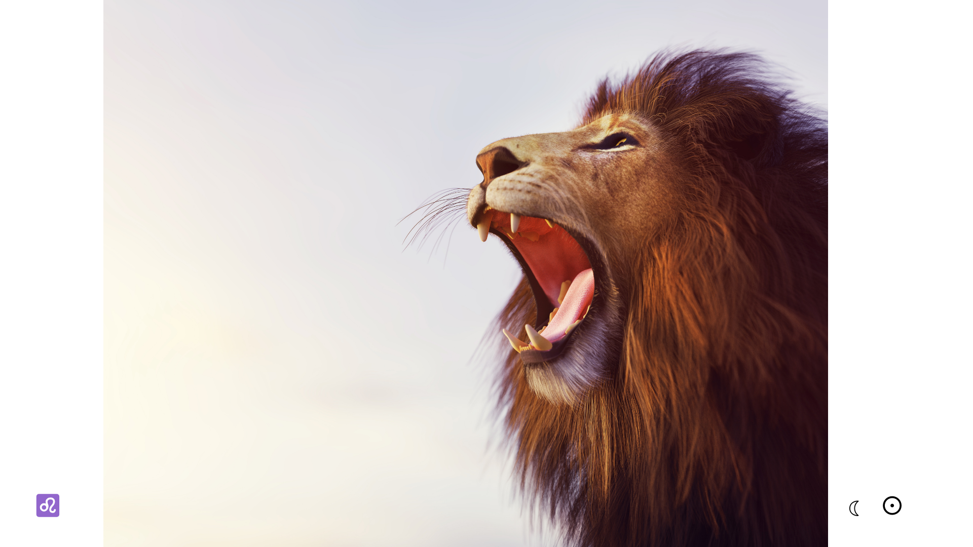 What makes you roar?